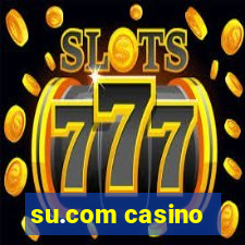 su.com casino